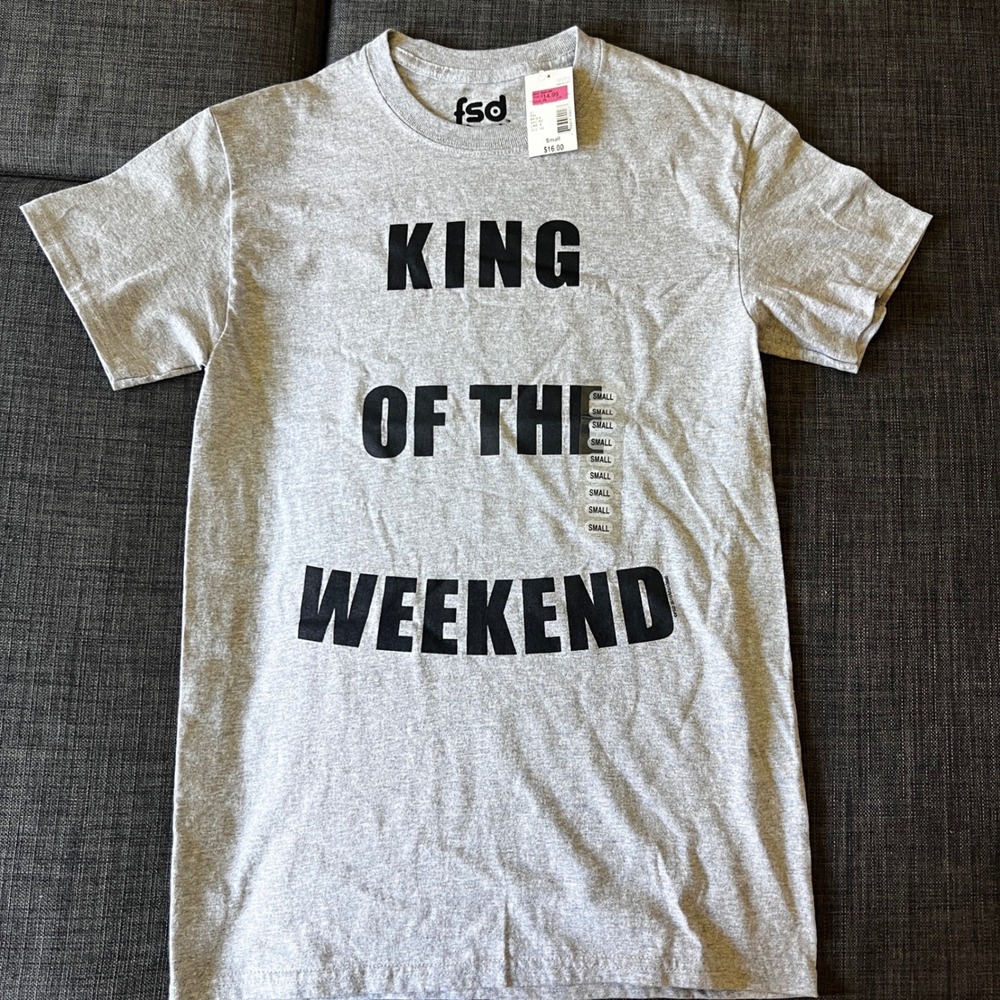 FSD King Of The Weekend Gray Graphic Tee Mens Small Short‎ Sleeve